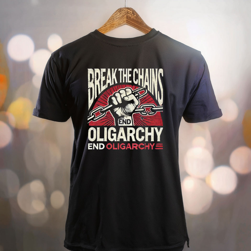 End Oligarchy Shirt - Anti-Oligarchy Graphic Tee