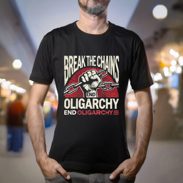 End Oligarchy Shirt - Anti-Oligarchy Graphic Tee