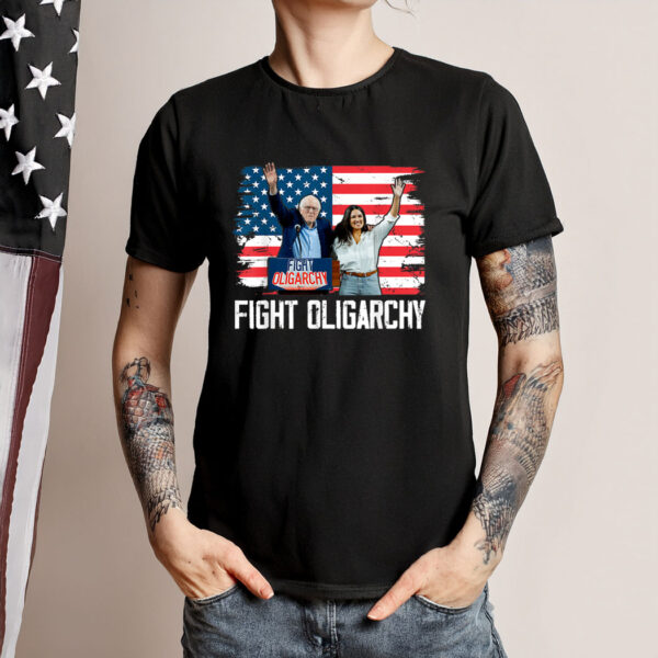 Fight Oligarchy Bernie Sanders And AOC Freedom US Anti Trump T-Shirt