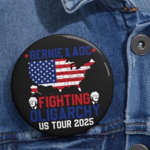 Fight Oligarchy Bernie Sanders Anti Trump Pin Buttons