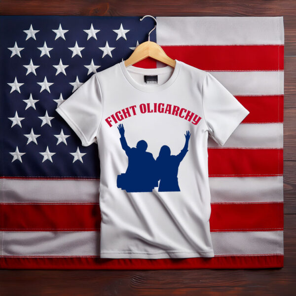 Fight the Oligarchy Political Shirt