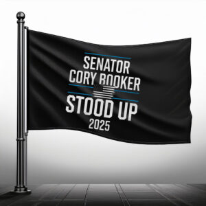 Senator Cory Stood Up 2025 Flag