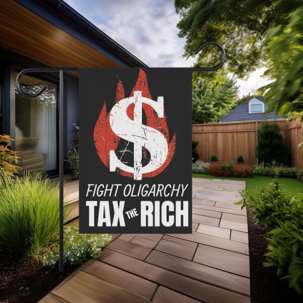 Fight Oligarchy Tax the Rich Flag