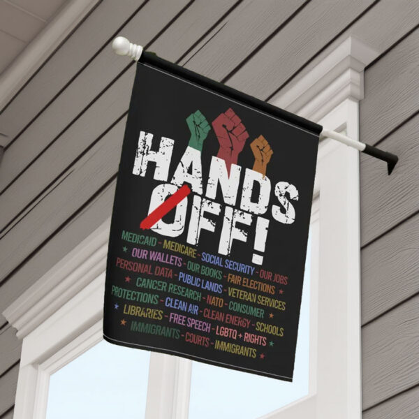 Hand Off Garden Flag , Anti Trump House Flag