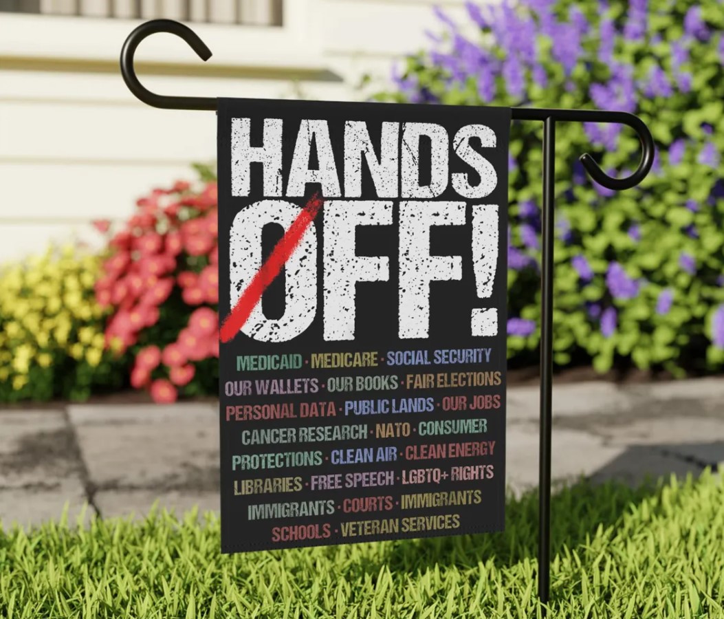 Hands Off Protest Flag, Political Activism