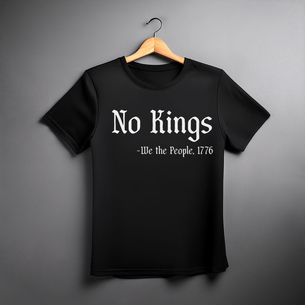 No Kings - We the People 1776 - Anti-Oligarchy T-Shirt