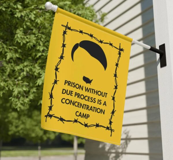 Prison Without Due Process Garden Flag Anti-Fascism Political Decor